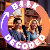 Book Decoded: Exploring Big Ideas and Insights for Curious Minds – Deep Dives into Nonfiction Books