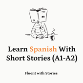 Learn Spanish Through Stories for Beginners
